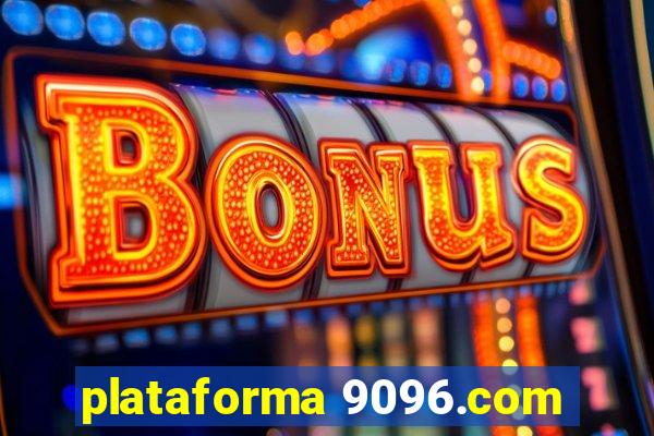 plataforma 9096.com